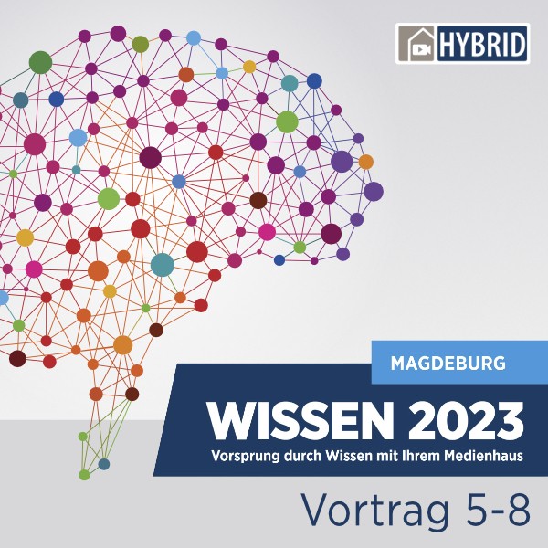 WISSEN 2023 Magdeburg_4-er Abo zur Onlineteilnahme 2. Halbjahr Vortrag 5 bis Vortrag 8 >> Normalpreis
