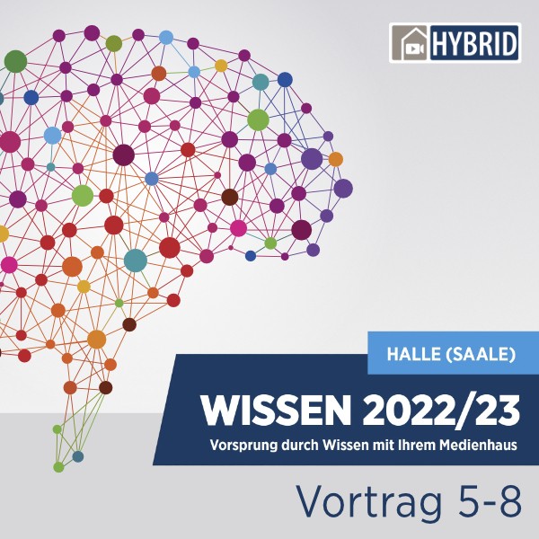 WISSEN 2022/23 Halle (Saale)_4-er Abo zur Onlineteilnahme 2. Hälfte Vortrag 5 bis Vortrag 8>>Vorteilspreis